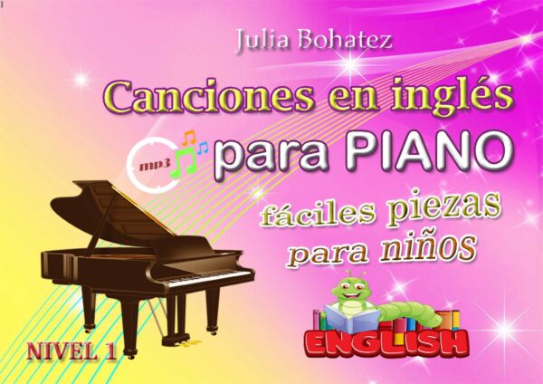 🎹🎤"Canciones en inglés 1" – Piano para niños de 5 a 10 años