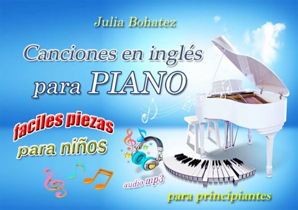 🎹🎤"Canciones en inglés 2" – Piano para niños de 7 a 12 años