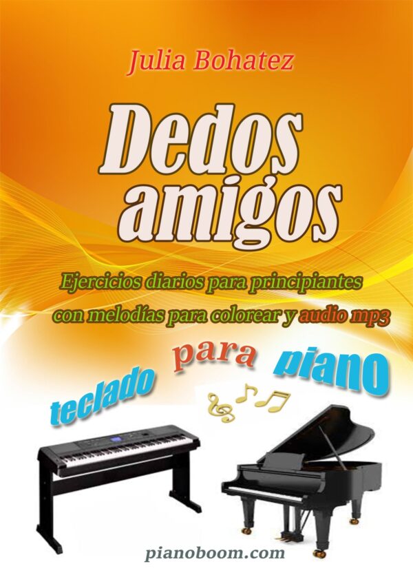 🎹🤲"Dedos amigos" – ejercicios diarios de piano para principiantes de 8 a 10 años