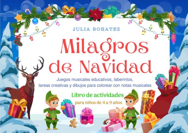 ❄️🎨«Milagros de Navidad» – juegos músico-didácticos para niños de los primeros cursos de primaria
