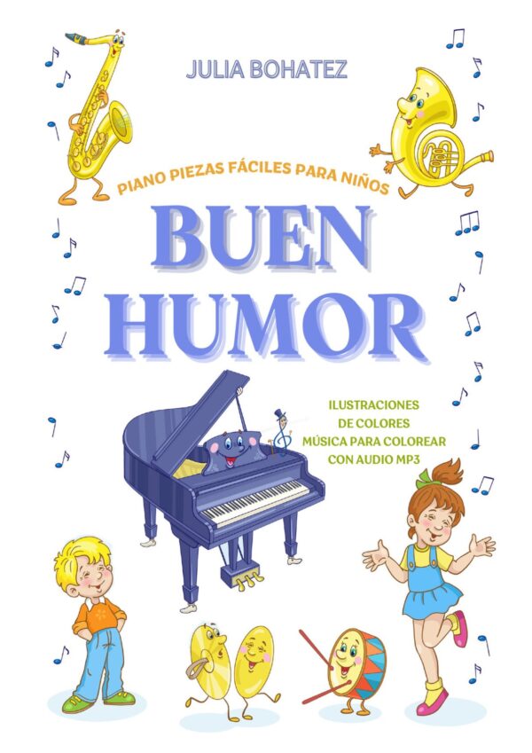 🎹😊«Buen Humor» – Piano para niños: piezas fáciles con pistas MP3 y actividades creativas