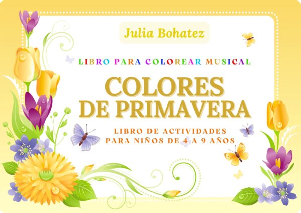 🎼🌸🎨Colores de Primavera – Libro para Colorear Musical para niños de 4 a 9 años